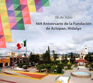 469 Aniversario de la fundación de Actopan